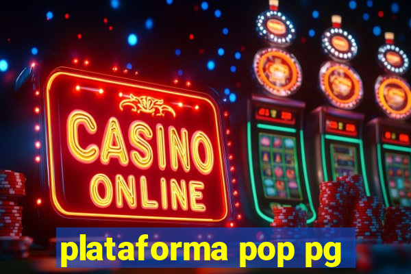 plataforma pop pg